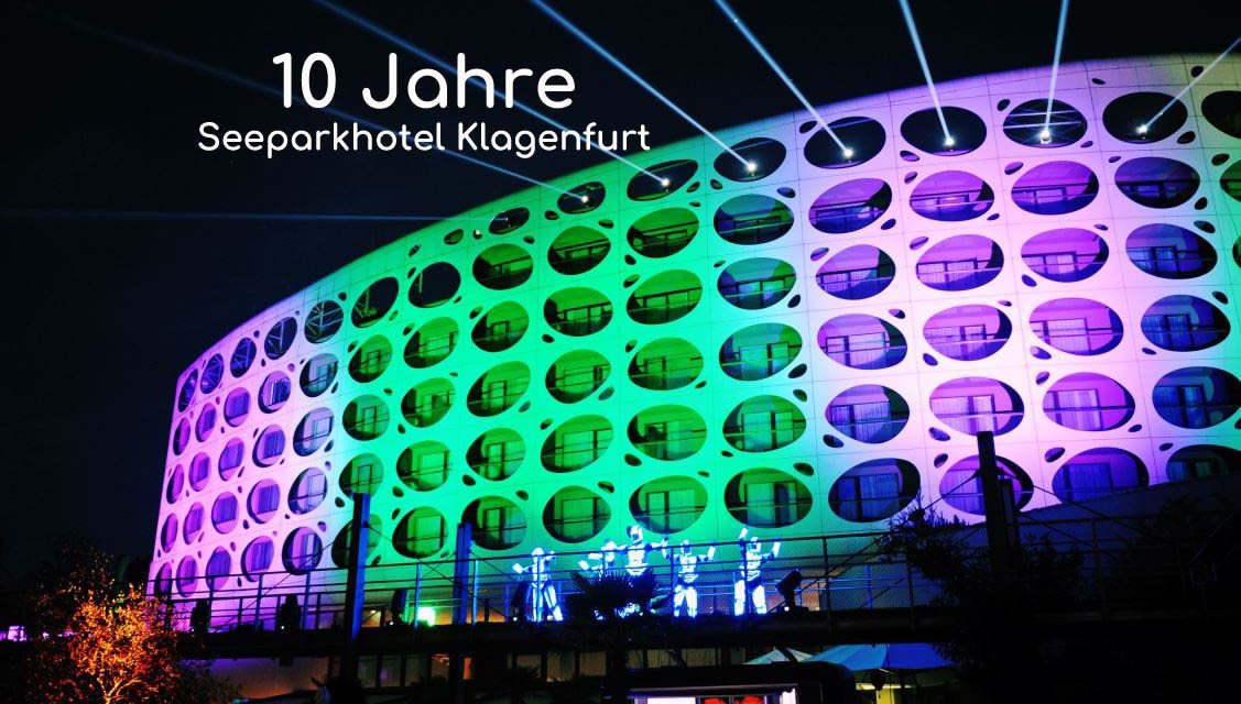 10 Jahre Seeparkhotel Klagenfurt