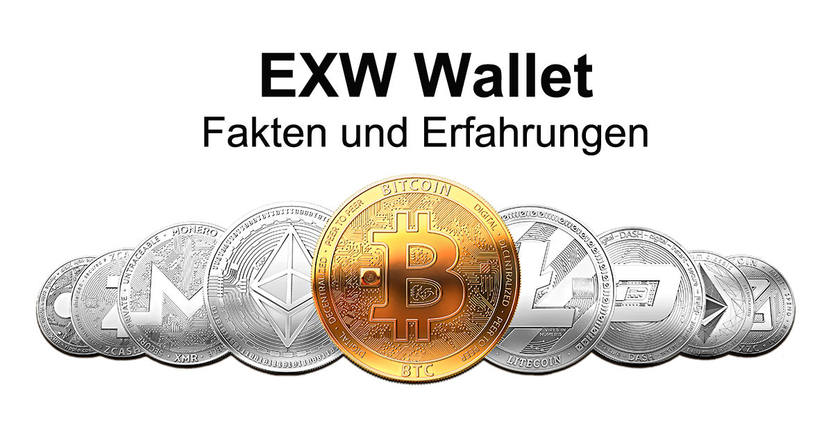 EXW Wallet – Fakten und Erfahrungen