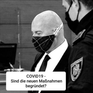 COVID-19 – Sind die neuen Maßnahmen begründet? 1