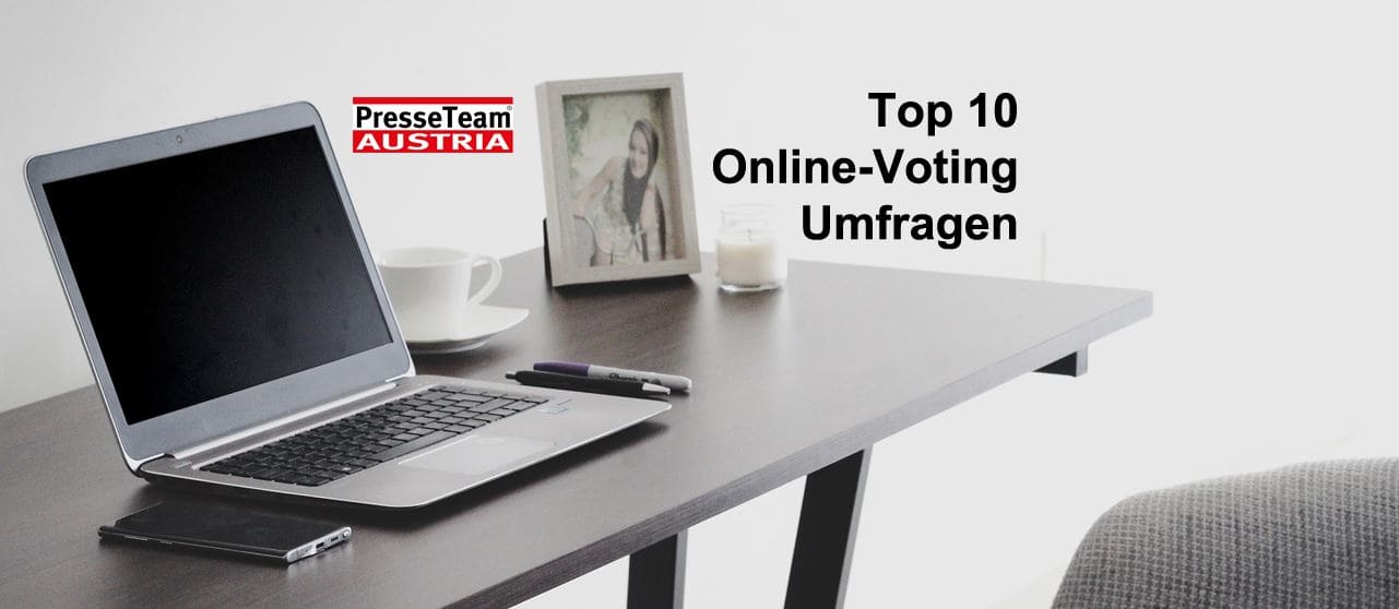 UMFRAGEN: Presseteam Austria macht Meinungen wichtig.