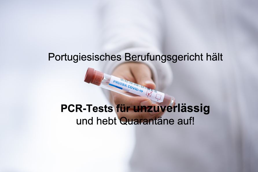 Portugiesisches Berufungsgericht hält PCR-Tests für unzuverlässig und hebt Quarantäne auf