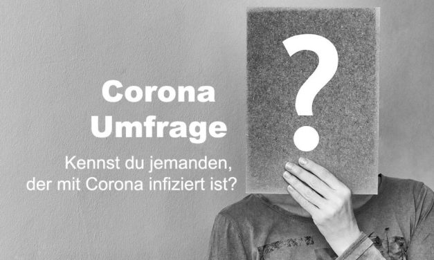 UMFRAGE: Kennst du jemanden, der mit Corona infiziert ist?