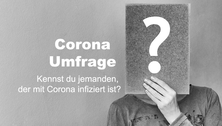 UMFRAGE: Kennst du jemanden, der mit Corona infiziert ist?