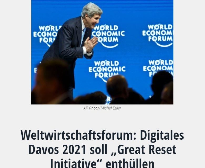 Weltwirtschaftsforum: Digitales Davos 2021 soll „Great Reset Initiative“ enthüllen