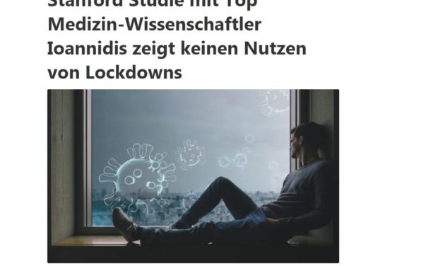 Stanford Studie mit Top Medizin-Wissenschaftler Ioannidis zeigt keinen Nutzen von Lockdowns