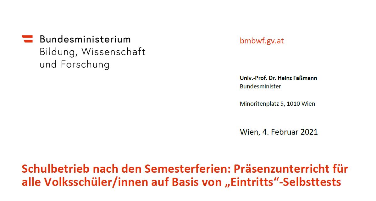 Präsenzunterricht für alle Volksschüler/innen auf Basis von „Eintritts“-Selbsttests