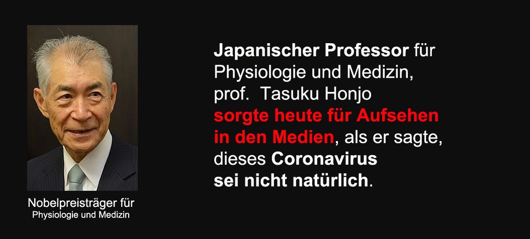 * SCHOCKIEREND * Japanischer Professor für Physiologie und Medizin: Coronavirus sei nicht natürlich