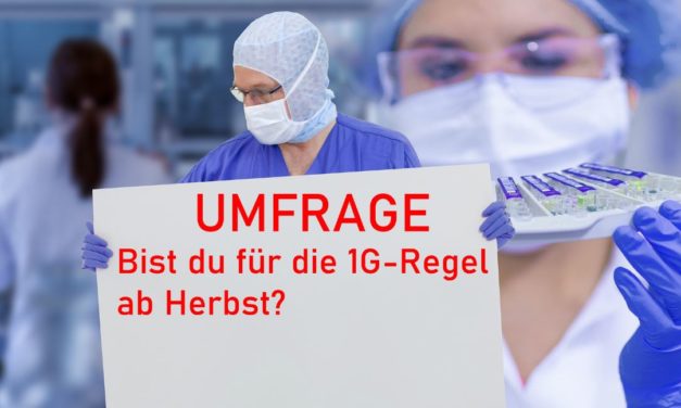 UMFRAGE: Bist du für die 1G-Regel ab Herbst?