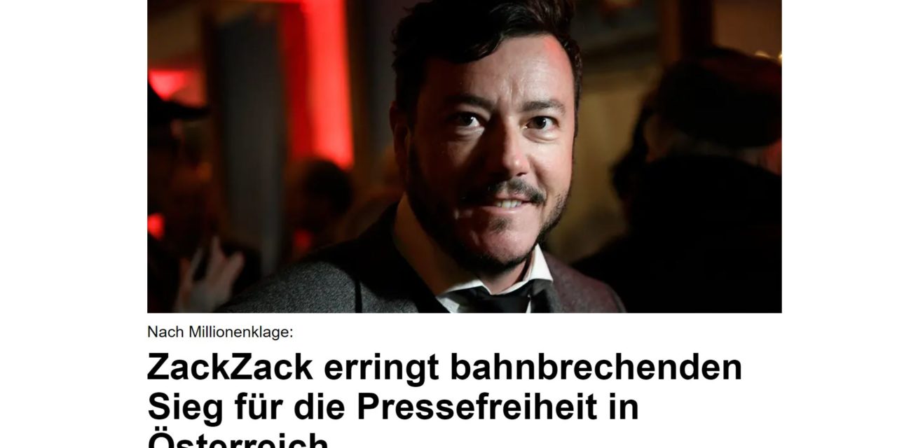 ZackZack erringt bahnbrechenden Sieg für die Pressefreiheit in Österreich