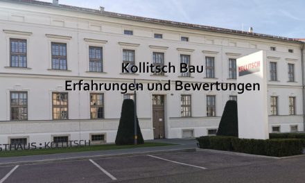 Bewertung Kollitsch-Bau und Kollitsch Immobilien Erfahrungen