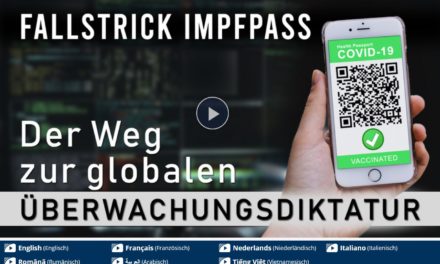 Fallstrick Impfpass: Der Weg zur globalen Überwachungsdiktatur