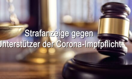 Strafanzeige gegen Unterstützer der Corona-Impfpflicht